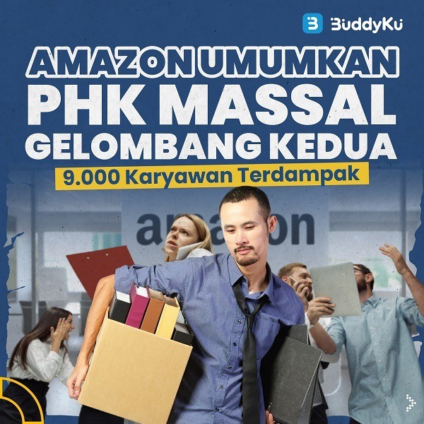 Amazon Umumkan PHK Massal Gelombang Kedua, 9.000 Karyawan Terdampak (Foto : Tim Digital Marketing IDX Channel)