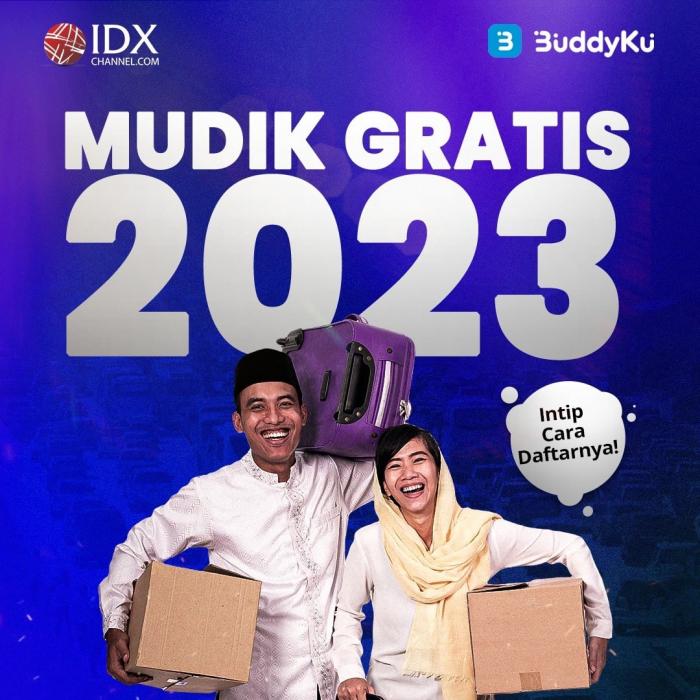 Mudik Gratis 2023, Intip Cara daftarnya! (Foto : Tim Digital Marketing IDX Channel)