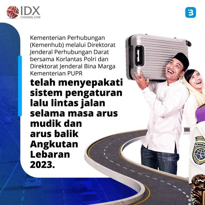 Mengintip Persiapan Jalur Mudik Lebaran 2023 (Foto : Tim Digital Marketing IDX Channel)