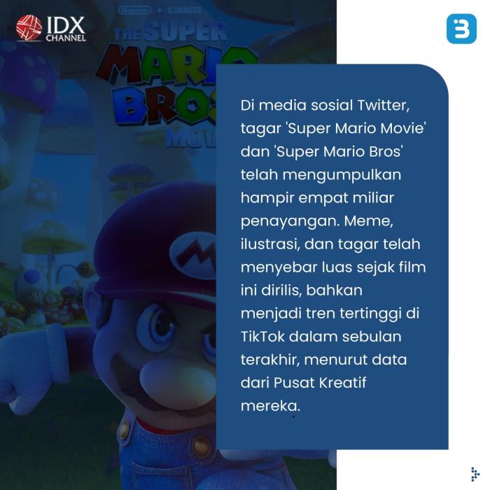 Box Office Super Mario Bros jadi Film Animasi dengan Pendapatan Global Terbesar (Foto : Tim Digital Marketing IDX Channel)