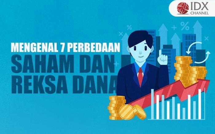 Kenali 7 Perbedaan Lengkap Saham Dan Reksa Dana Investor Wajib Tahu