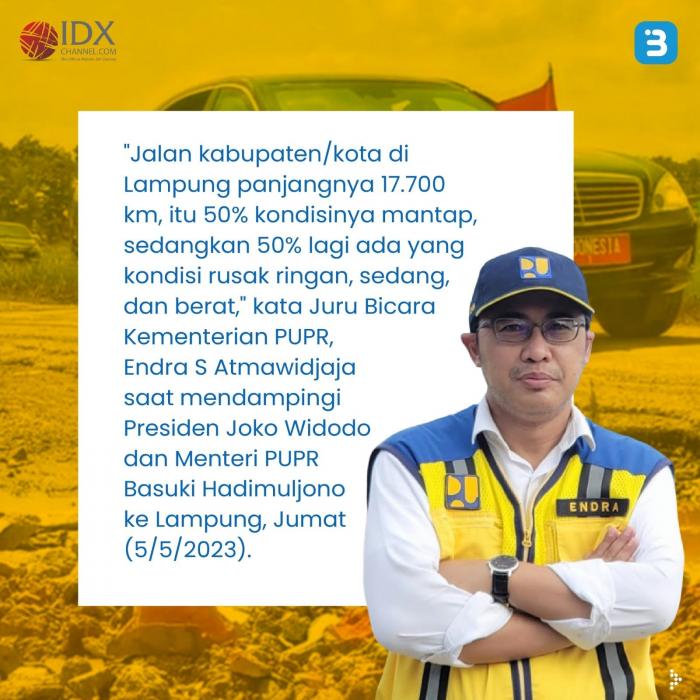 Fakta Terkait Momen Jokowi dkk Tinjau Jalan Rusak di Lampung (Foto : Tim Digital Marketing IDX Channel)
