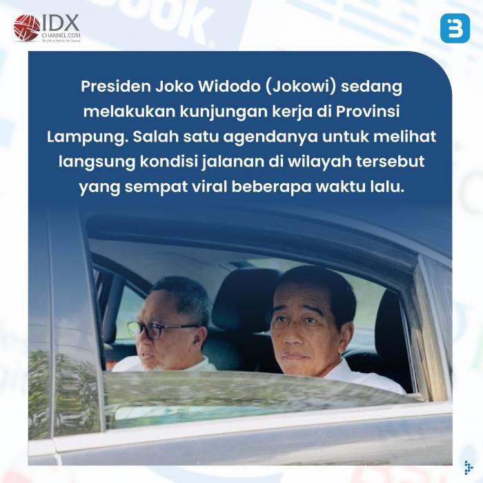 Fakta Terkait Momen Jokowi dkk Tinjau Jalan Rusak di Lampung (Foto : Tim Digital Marketing IDX Channel)