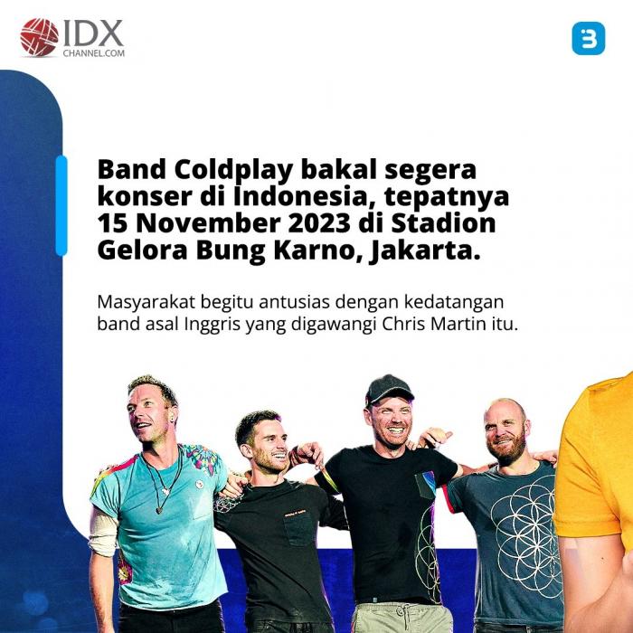 Jangan Pakai Pinjol Ilegal Buat Nonton Konser Coldplay (Foto : Tim Digital Marketing IDX Channel)