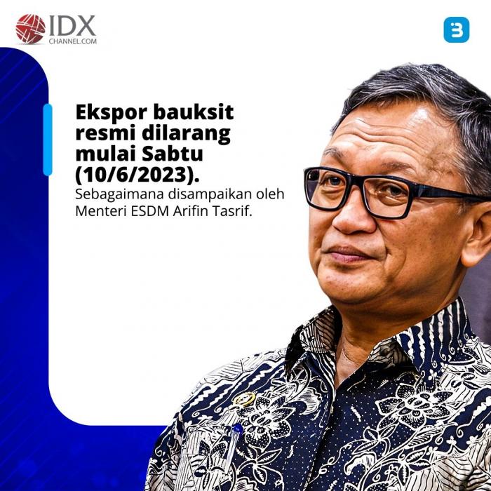 Larangan Ekspor Bauksit Resmi Berlaku (Foto : Tim Digital Marketing IDX Channel)