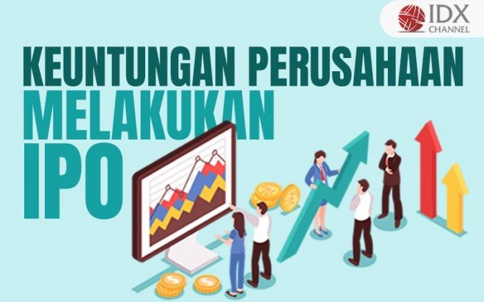 5 Keuntungan Perusahaan Melakukan IPO: Selain Nambah Modal, Ada Apa Lagi? (Foto : Tim Digital Marketing IDX Channel)