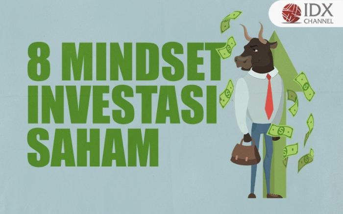 8 Mindset Investasi Saham yang Diperlukan (Foto : Tim Digital Marketing IDX Channel)