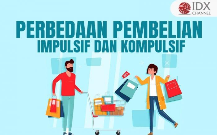 Perbedaan Pembelian Impulsif dan Kompulsif, Sudah Tahu? (Foto : Tim Digital Marketing IDX Channel)