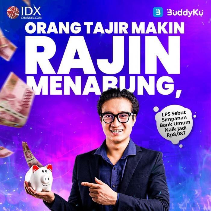 Orang Tajir Makin Rajin Menabung, LPS Sebut Simpanan Bank Umum Naik Jadi Rp8,087 (Foto : Tim Digital Marketing IDX Channel)