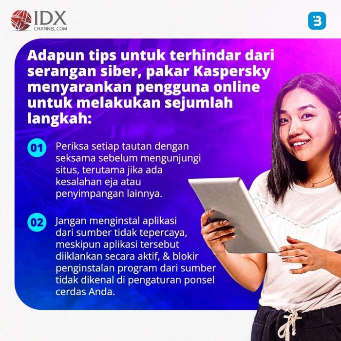 Ada 13 Juta Serangan Siber Sasar Pengguna Indonesia (Foto : Tim Digital Marketing IDX Channel)