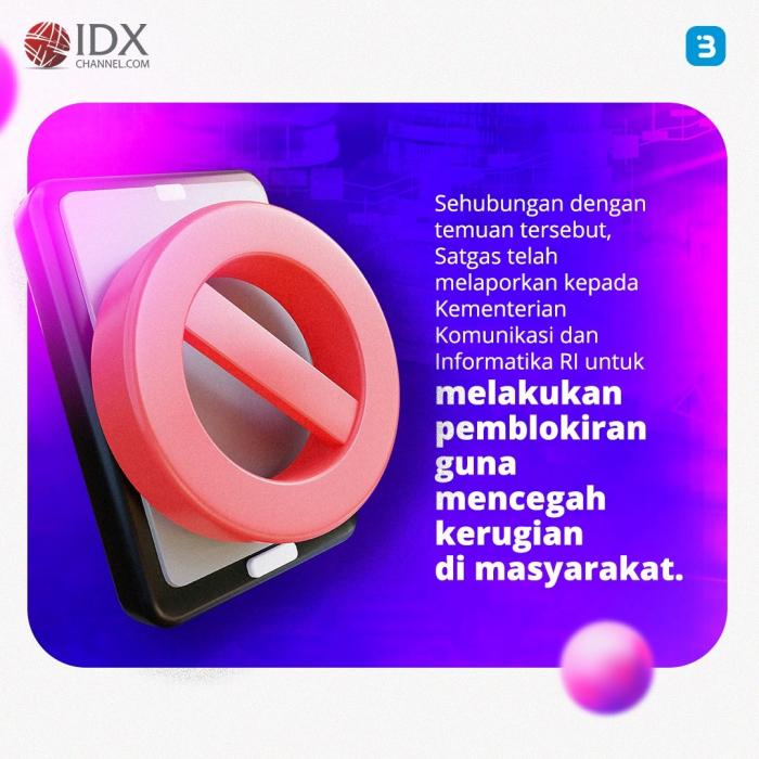 Temukan 434 Situs dan Aplikasi  Pinjol Ilegal, Satgas Minta Kominfo Blokir (Foto : Tim Digital Marketing IDX Channel)