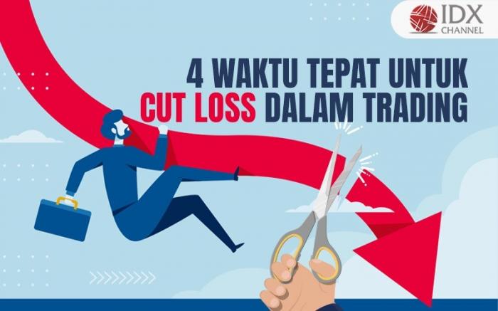 Jangan Salah, Begini Pentingnya Cut Loss Dalam Trading Saham