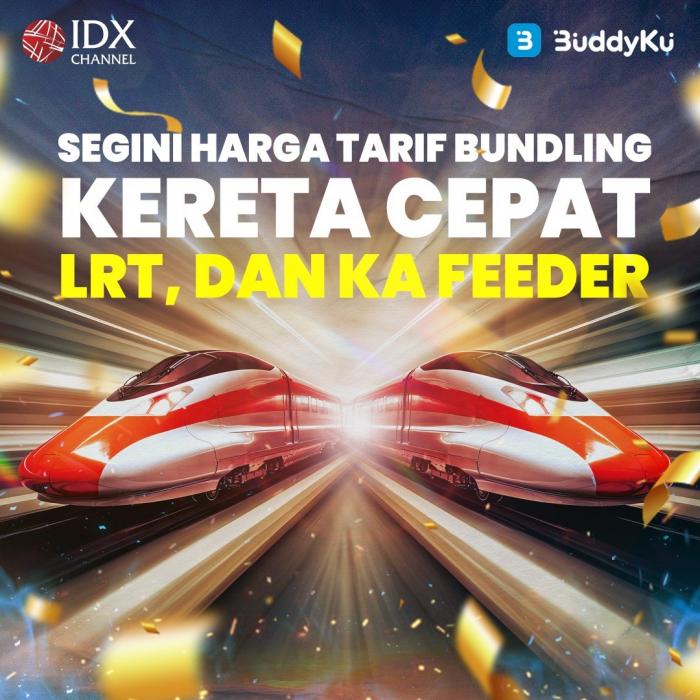 Segini Harga Tarif Bundling Kereta Cepat, LRT, dan KA Feeder (Foto : Tim Digital Marketing IDX Channel)