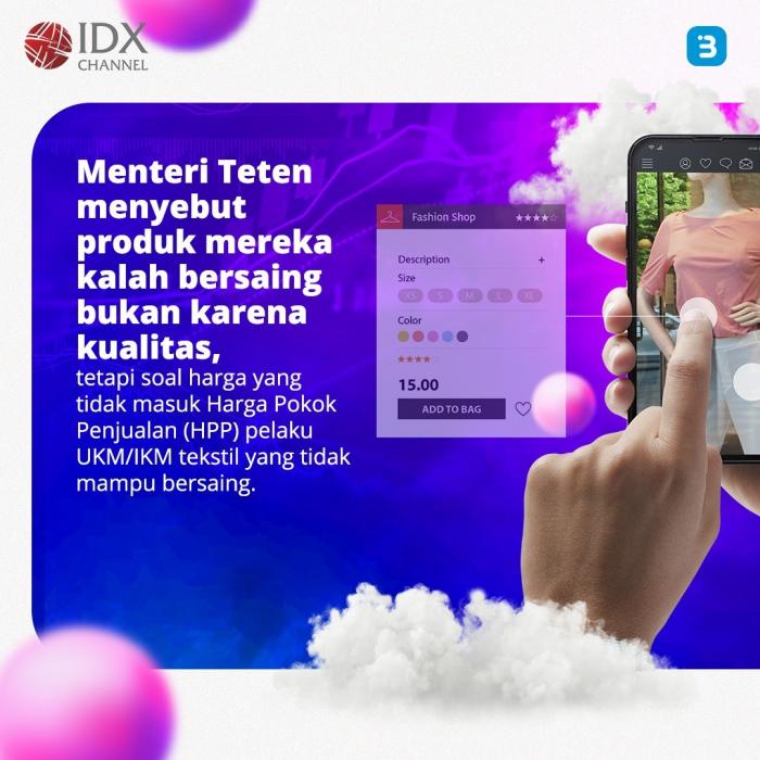 Industri Tekstil Jabar Terancam Berhenti Produksi Imbas Predatory Pricing Social Commerce (Foto : Tim Digital Marketing IDX Channel)