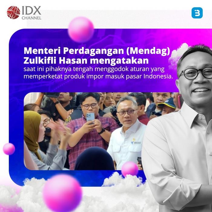 Mendag akan Bentuk Tim Khusus untuk Awasi Perdagangan Lewat Sistem Elektronik (Foto : Tim Digital Marketing IDX Channel)