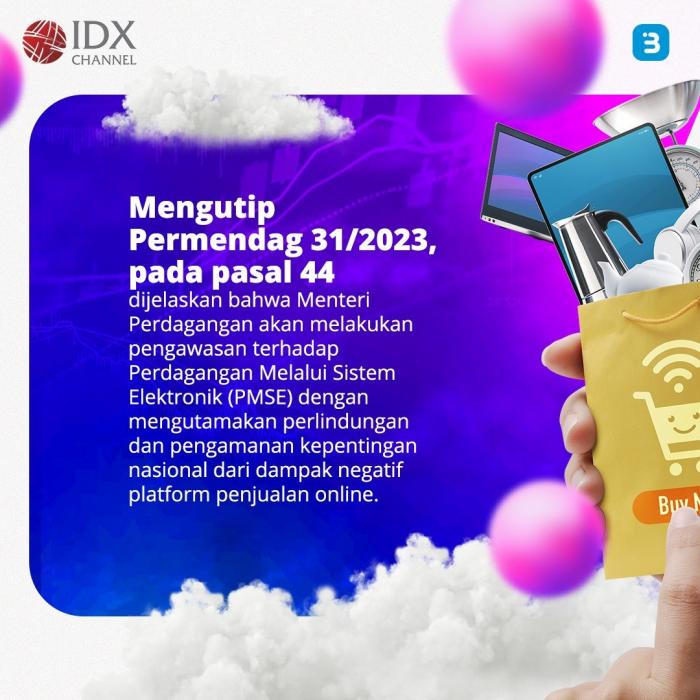Mendag akan Bentuk Tim Khusus untuk Awasi Perdagangan Lewat Sistem Elektronik (Foto : Tim Digital Marketing IDX Channel)