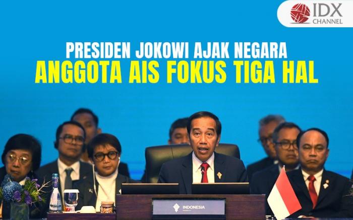 Resmi Buka KTT, Jokowi Ajak Negara Anggota AIS Fokus Pada Tiga Hal (Foto : Tim Digital Marketing IDX Channel)