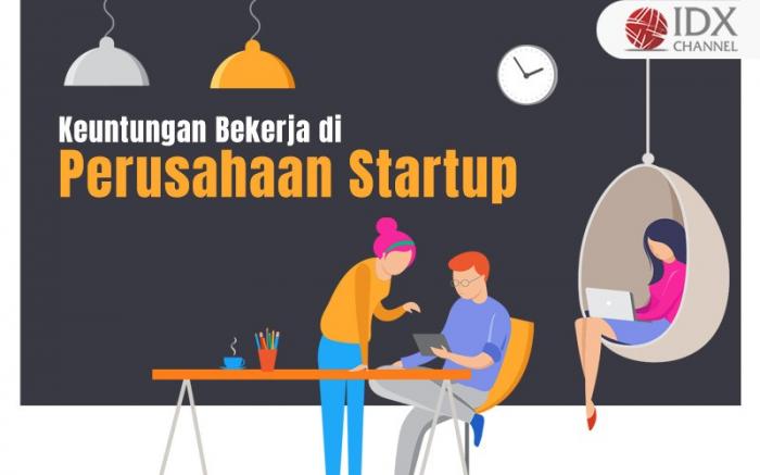 Apa Saja Keuntungan Bekerja di Perusahaan Startup? (Foto : Tim Digital Marketing IDX Channel)