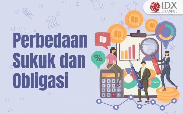 Kenali Perbedaan Sukuk dan Obligasi yang Jarang Diketahui (Foto : Tim Digital Marketing IDX Channel)