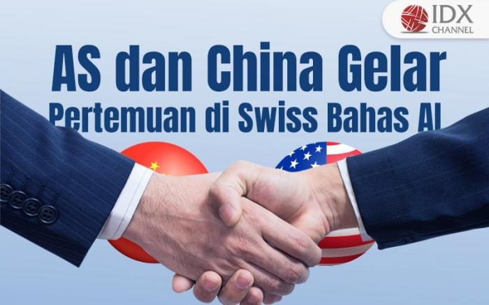AS dan China Gelar Pertemuan di Swiss Bahas AI (Foto : Tim Digital Marketing IDX Channel)