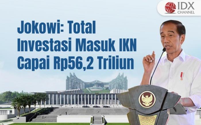 Total Investasi Masuk IKN Capai Rp56,2 Triliun. Grafis: Bayu Airlangga