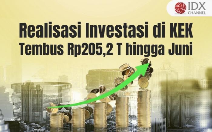 Realisasi Investasi KEK Tembus Rp205,2 Triliun hingga Juni 2024 (Foto: Tim Digital Marketing IDX Channel)