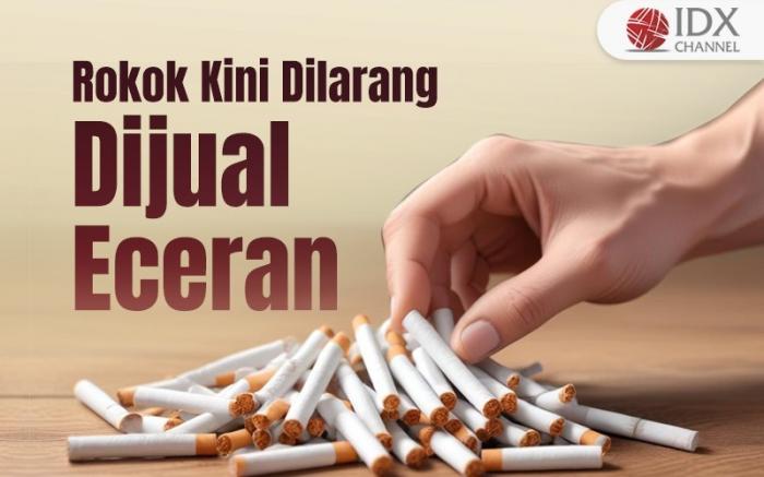 Pemerintah Larang Warga Jual Rokok Eceran per Batang, Ini Aturannya. (Foto: Tim Digital Marketing IDX Channel)