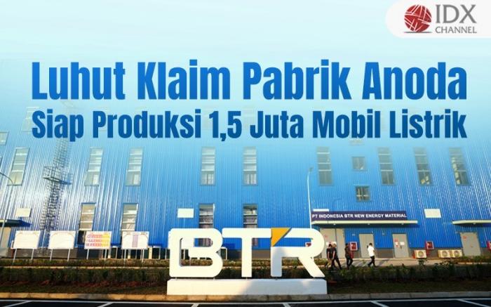 Dukung Mobil Listrik, Indonesia Kini Punya Pabrik Bahan Anoda Terbesar Dunia. (Foto: Tim Digital Marketing IDX Channel)