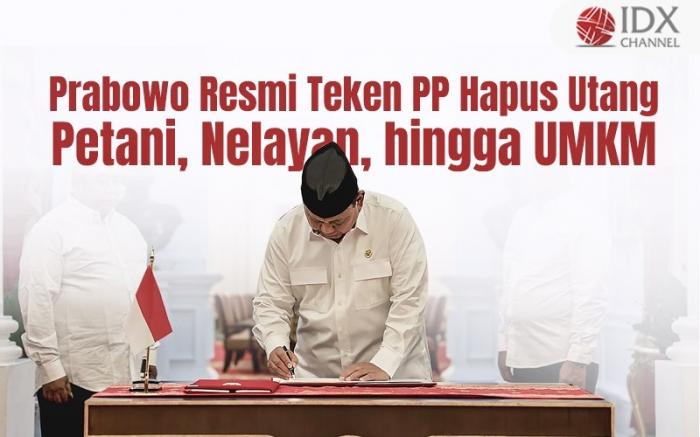 Prabowo Resmi Teken PP Hapus Utang Petani, Nelayan, hingga UMKM. Grafis: Bayu Airlangga