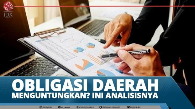 Obligasi Daerah Menguntungkan? Ini Analisisnya – Market Review