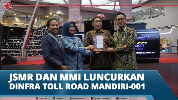 JSMR Dan MMI Luncurkan Dinfra Toll Road Mandiri-001 - Market Review