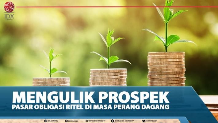 Mengulik Prospek Pasar Obligasi Ritel Di Masa Perang Dagang