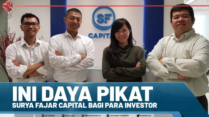 Ini Daya Pikat Surya Fajar Capital Bagi Para Investor - Market Review Part 3