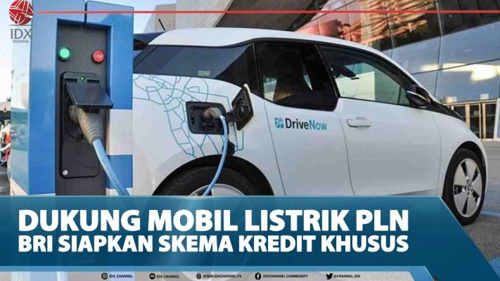 Dukung Mobil Listrik PLN, BRI Siapkan Skema Kredit Khusus