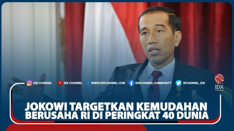 Jokowi Targetkan Kemudahan Berusaha RI Di Peringkat 40 Dunia