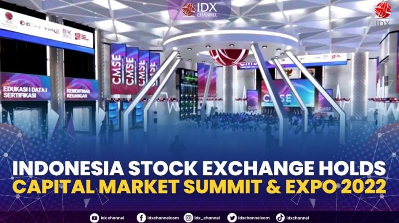 Indonesia Stock Exchange Holds Capital Market Summit & Expo 2022,(Sumber: IDX CHANNEL)