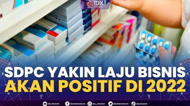 SDPC Yakin Laju Bisnis Akan Positif di 2022. (Sumber : IDXChannel)
