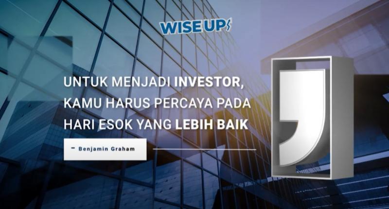 WISE UP - Quote of Benjamin Graham. (Sumber : IDXChannel)