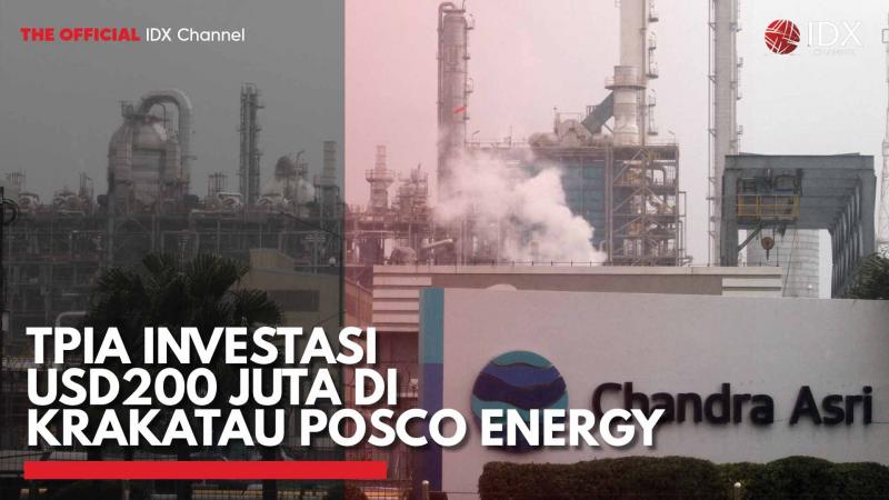 TPIA Investasi USD200 Juta di Krakatau Posco Energy. (Sumber : IDXChannel)