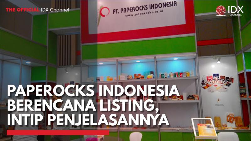 Paperocks Indonesia Berencana Listing, Intip Penjelasannya,(Sumber: IDX CHANNEL)