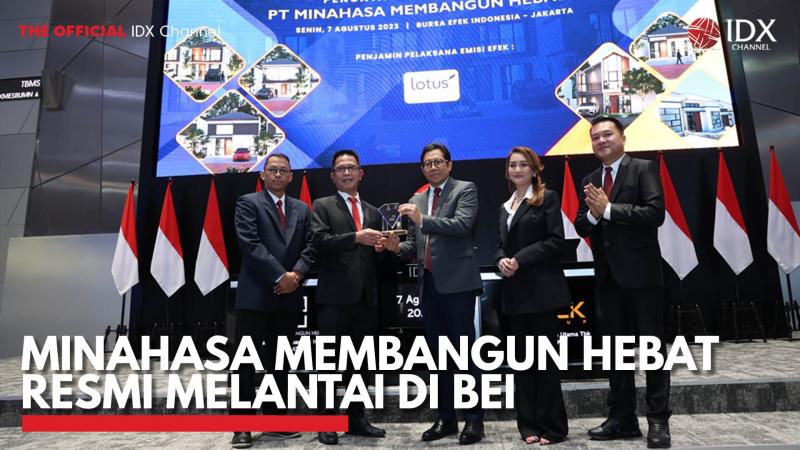 Minahasa Membangun Hebat Resmi Melantai di BEI. (Sumber : IDXChannel)