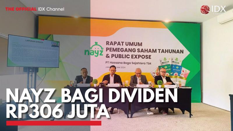 NAYZ Bagi Dividen Rp306 Juta. (Sumber : IDX Channel)