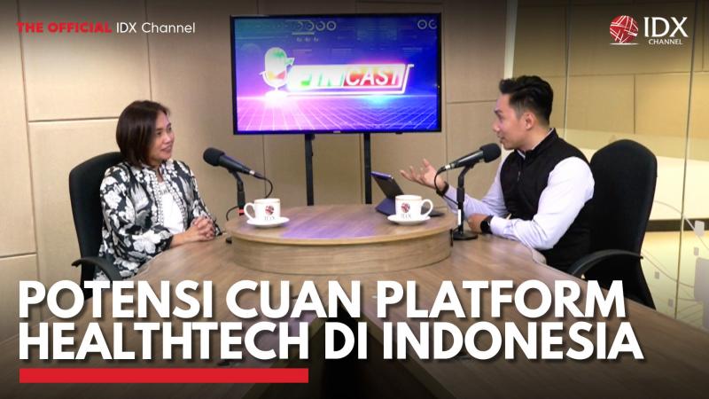 Potensi Cuan Platform Healthtech di Indonesia. (Sumber : IDX Channel)