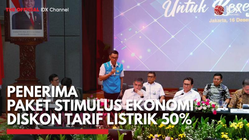 Penerima Paket Stimulus Ekonomi Diskon Tarif Listrik 50%,(Sumber: IDX CHANNEL)