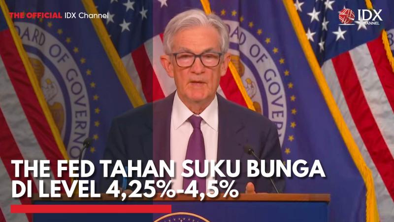 The Fed Tahan Suku Bunga di Level 4,25%-4,5%,(Sumber: IDX CHANNEL)