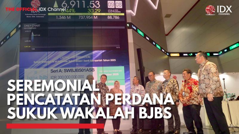 Seremonial Pencatatan Perdana Sukuk Wakalah BJBS,(Sumber: IDX CHANNEL)