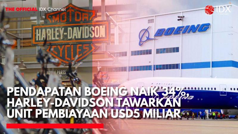 Pendapatan Boeing Naik 34%, Harley-Davidson Tawarkan Unit Pembiayaan USD5 Miliar. (Sumber: IDX Channel)