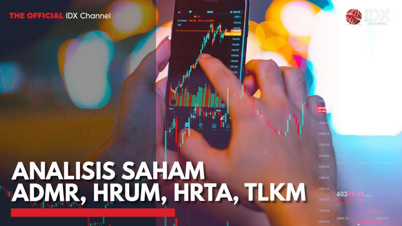 Analisis Saham ADMR, HRUM, HRTA, TLKM,(Sumber: IDX CHANNEL)