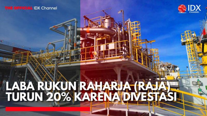Laba Rukun Raharja (RAJA) Turun 20% karena Divestasi. (Sumber: IDX Channel)