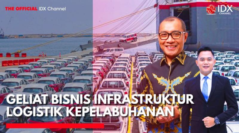 Infrastruktur Logistik Kepelabuhanan Kian Menggeliat, Begini Strategi IPCC. (Sumber: IDX Channel)